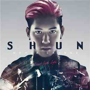 SHUN  - Never Change