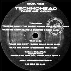 Technohead - Take Me Away