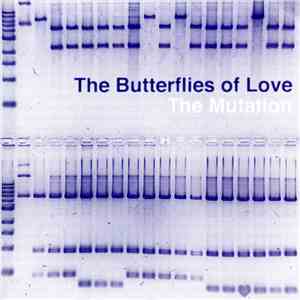 The Butterflies Of Love - The Mutation