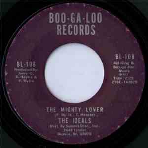 The Ideals  - The Mighty Lover