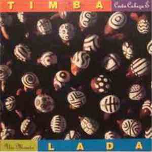 Timbalada - Cada Cabeça É Um Mundo