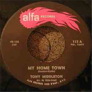 Tony Middleton - My Home Town