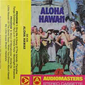 Unknown Artist - Aloha Hawaii