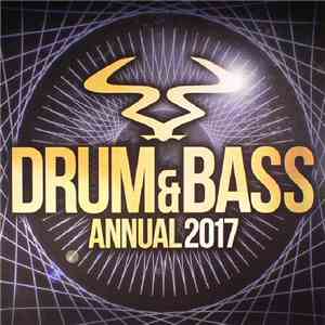 Various - Drum & Bass Annual 2017