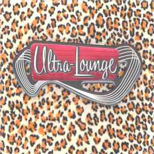 Various - Welcome To The Ultra-Lounge