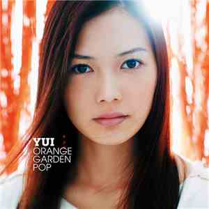 Yui - Orange Garden Pop