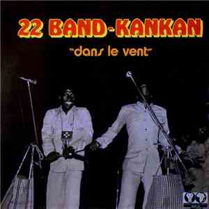 22 Band Kankan - Dans Le Vent