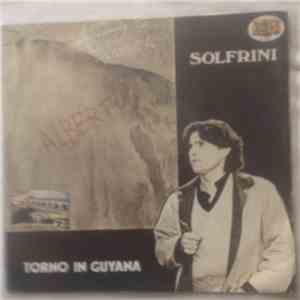 Alberto Solfrini - Torno In Guyana