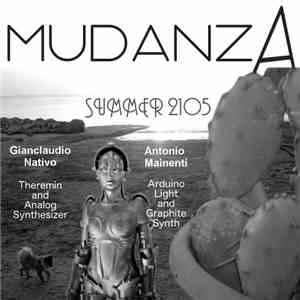 Antonio Mainenti, Gianclaudio Nativo - MUDANZA - Summer 2105