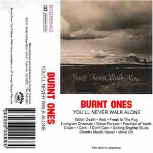 Burnt Ones - You'll Never Walk Alone