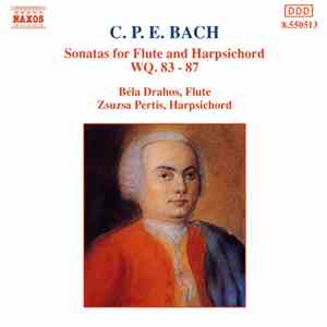 C. P. E. Bach, Béla Drahos, Zsuzsa Pertis - Sonatas For Flute And Harpsichord WQ. 83 - 87