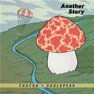 ChaCha, Soulspeak - Another Story