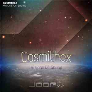 Cosmithex - Visions Of Sound