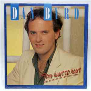 Dan Byrd - From Heart To Heart / Stay