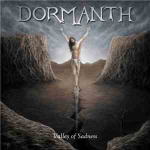 Dormanth - Valley of sadness