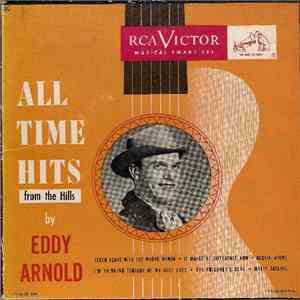 Eddy Arnold, The Tennessee Plowboy And His Guitar - All Time Hits From The ...