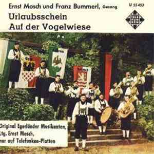 Ernst Mosch, Franz Bummerl, Original Egerländer Musikanten - Urlaubsschein
