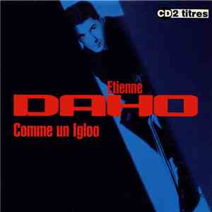 Etienne Daho - Comme Un Igloo