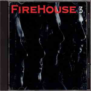 FireHouse  - 3