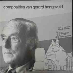 Gerard Hengeveld - Composities van Gerard Hengeveld