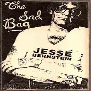 Jesse Bernstein - The Sad Bag