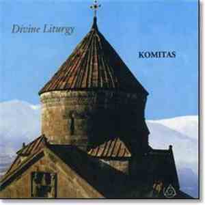 Komitas - Divine Liturgy