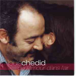 Louis Chedid - De L'amour Dans L'air