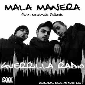 Mala Manera (Malamanera) - Guerrilla Radio