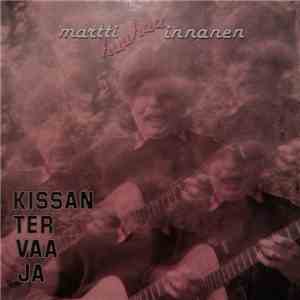 Martti Innanen - Kissantervaaja