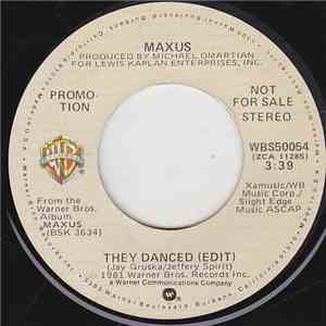 Maxus - They Danced (Edit)