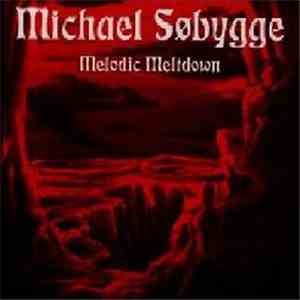 Michael Søbygge - Melodic Meltdown