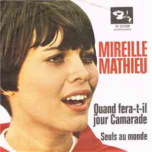Mireille Mathieu - Quand Fera-T-Il Jour Camarade