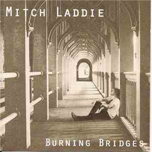 Mitch Laddie - Burning Bridges