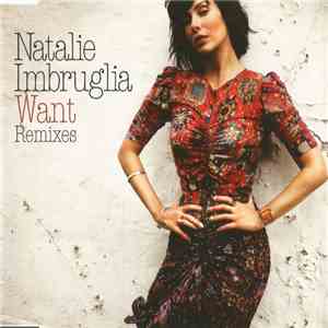 Natalie Imbruglia - Want (Remixes)