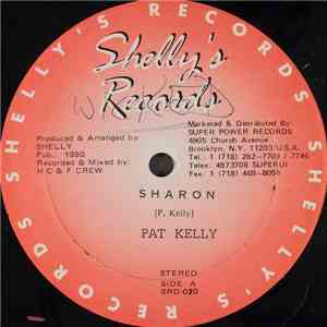 Pat Kelly / Mikey Jarrett - Sharon / Sound Boy