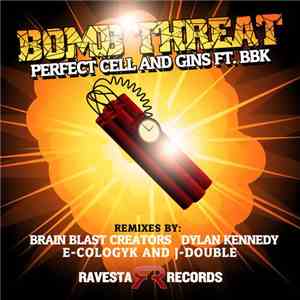 Perfect Cell And Gins Ft. BBK  - Bomb Threat