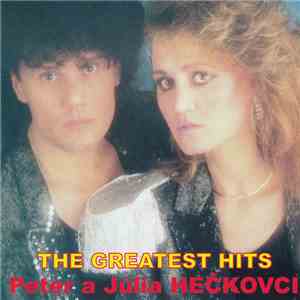 Peter A Júlia Hečkovci - The Greatest Hits