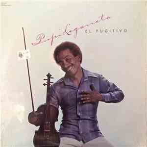Pupi Legarreta - El Fugitivo