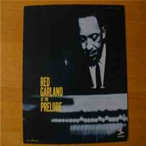 Red Garland - At The Prelude