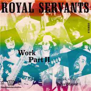 Royal Servants - Work Part II
