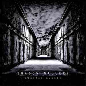 Shadow Gallery - Digital Ghosts