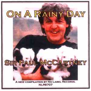 Sir Paul McCartney - On A Rainy Day