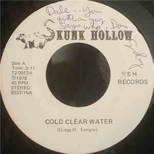 Skunk Hollow - Cold Clear Water / Six Days On The Road