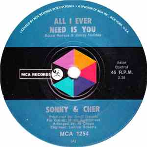 Sonny & Chér - All I Ever Need Is You / I Got You Babe