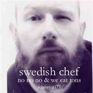 Swedish Chef - No No No