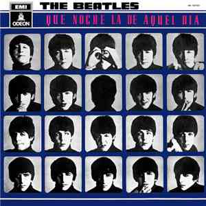 The Beatles - Que Noche La De Aquel Dia