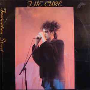 The Cure - Fascination Street
