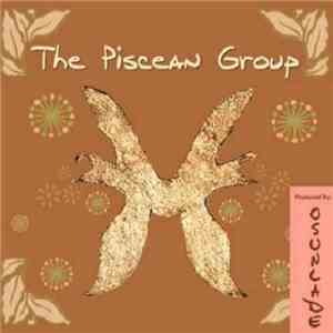 The Piscean Group - The Piscean Group