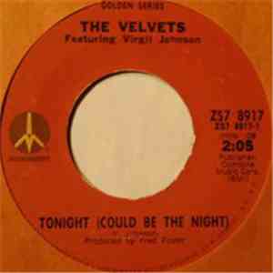 The Velvets Featuring Virgil Johnson - Tonight (Could Be The Night) / That Lucky Old Sun (Just Rolls Around Heaven All Day)
