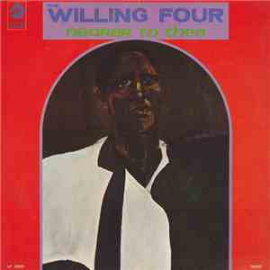 The Willing Four - Nearer To Thee